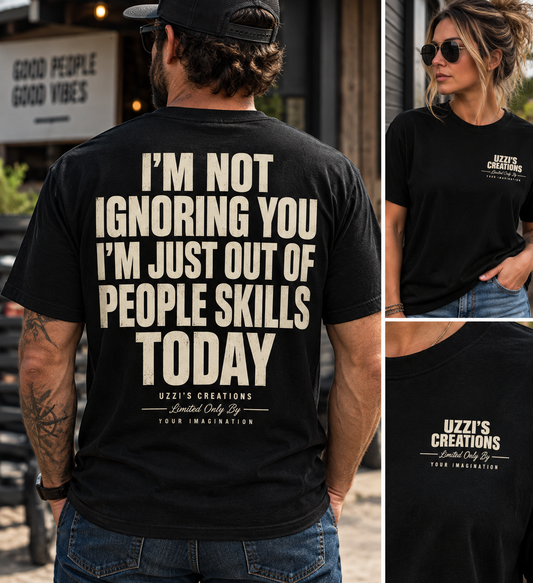 I’m Just Out of People Skills Today