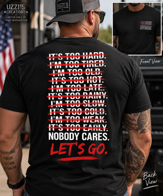 Nobody Cares. Let's Go.